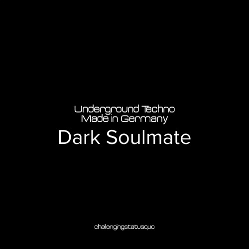 Underground techno | Made In Germany - Dark Soulmate