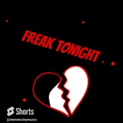 FREAK TONIGHT-EEMMISTRY- #hiphop #rapper #music #2pac #shorts #shortsvideo #rapmusic #unsignedartist