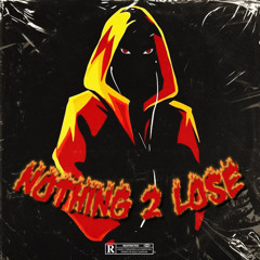 Nothing to Lose (feat. Nohaj Vegas)