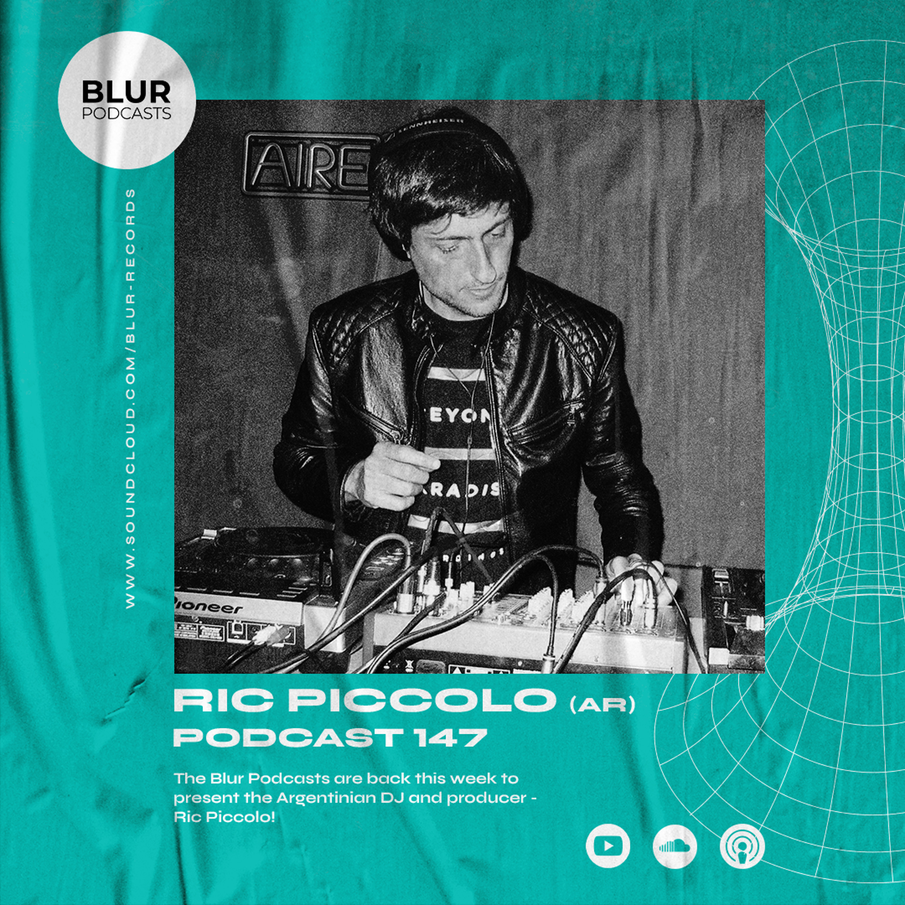 Blur Podcasts 147 - Ric Piccolo (Argentina)