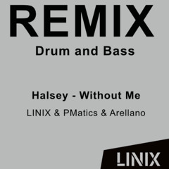 Without Me - LINIX, PMatics DnB Remix *pitched*