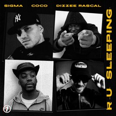 R U SLEEPING ft. Dizzee Rascal & Coco