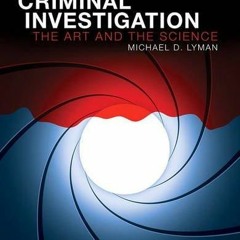 E-book download Criminal Investigation: The Art and the Science (8th Edition)