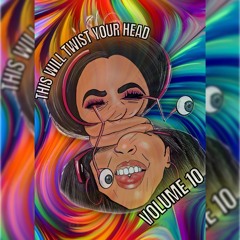 DJ Shivv - This Will Twist Your Head Volume 10