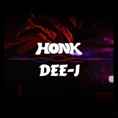 HONK - DEE J (FREE)