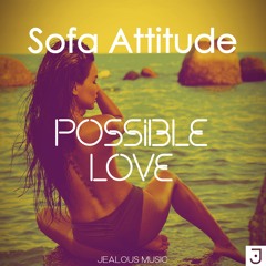 Sofa Attitude - Possible Love