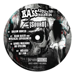 Bass Addict Records 38 - B2 [SourD] - Hôtesse De L'air