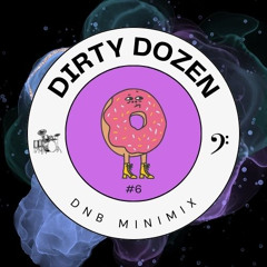 Dirty Dozen #6