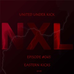 NXL - United Under Kick - Eastern Kicks 2305