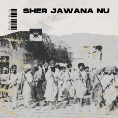 Sher Jawana Nu