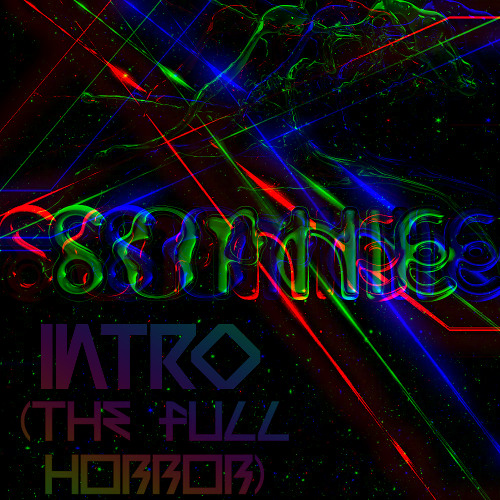 SOPHIE - Intro (The Full Horror) [Paulstretched] {READ DESC}