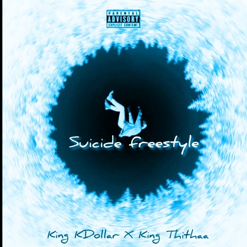 Suicide Freestyle /w King Thithaa