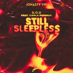Still Sleepless - JONASTY VIP EDIT (FREE DOWNLOAD)