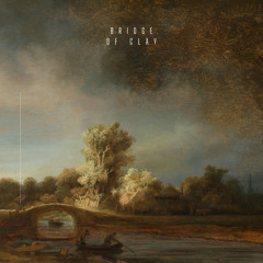 Bridge Of Clay