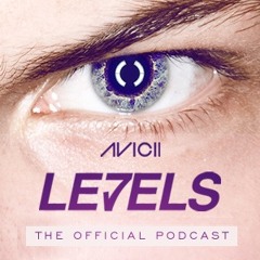 AVICII LEVELS - EPISODE 008