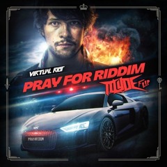 VIRTUAL RIOT - PRAY FOR RIDDIM [TCLYDE FLIP]