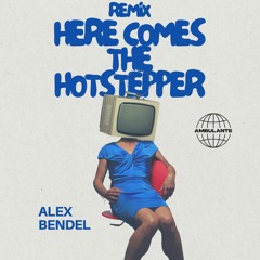 Ini Kamoze - Here Comes the Hotstepper (ALEX BENDEK REMIX) **FREE DOWLOAD**