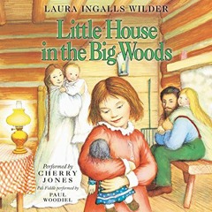 (PDF) Download Little House in the Big Woods BY Laura Ingalls Wilder