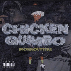 Chicken Gumbo (Fawwkkkk)