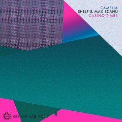 Casino Times - Politique [Rebirth Lab Vol.7]