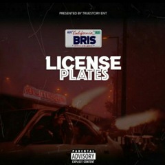 Bris - License Plate (Prod.By RiqGotHeat)