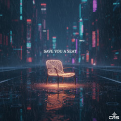 Save You a Seat