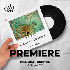 PREMIERE: Killkom ─ Orbital (Original Mix) [ThreeRecords]