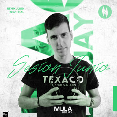 Sesion Junio 2022 Mula Deejay (Sin cortes)