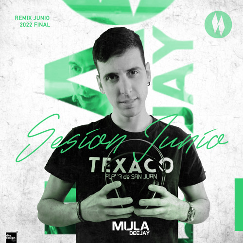 Sesion Junio 2022 Mula Deejay (Sin cortes)