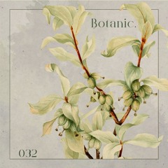 Botanic Podcast - 032 - Mathew Jonson Live