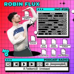 House of Others #128 | ROBIN FLUX | The Dance Floor is a Healing Place