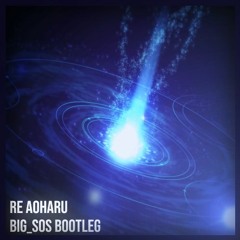 [Free DL]Blue Archive - RE Aoharu (BIG_SOS Bootleg)