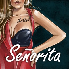 IKSTINA - Señorita