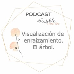 Visualizacion enraizamiento. El arbol