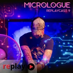 replaycast #9 - Micrologue (by replaymag.de) (vinyl only)