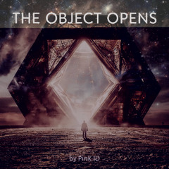 The Object Opens