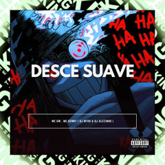 Desce Suave (feat. DJ ALEZINHO & DJ MTHS)