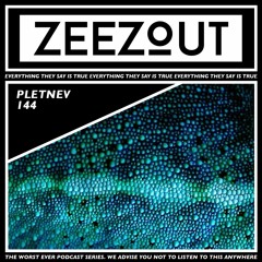 ZeeZout Podcast 144 | Pletnev