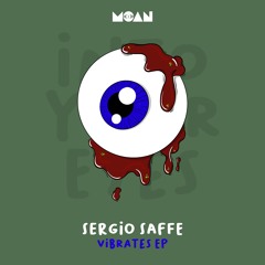 Sergio Saffe - Vibrates (Original Mix)