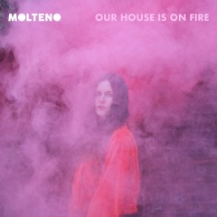 Our house is on fire