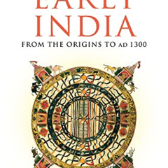 ACCESS PDF 🖊️ The Penguin History of Early India: From the Origins to AD 1300 by  Th