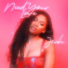 Need Your Love