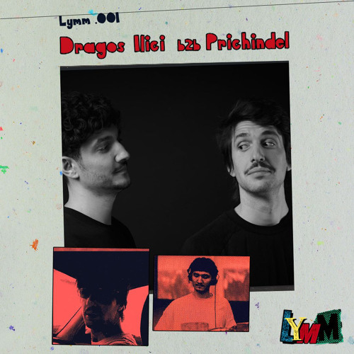 Lymm.001 // Dragos Ilici b2b Prichindel