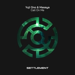 Yuji Ono & Masaya - Call On Me (Original Mix)