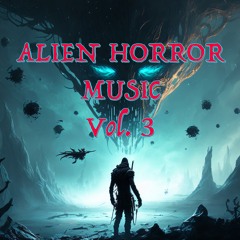 Alien Horror Music Vol. 3 - Preview