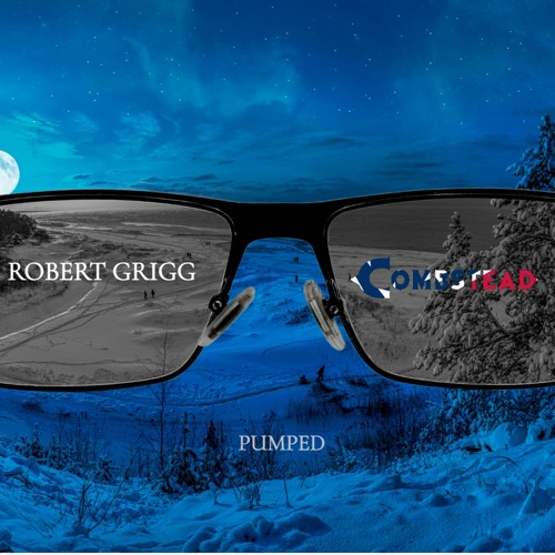 Pumped - Robert Grigg & Combstead