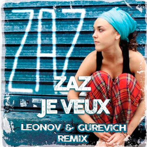 Zaz je veux mp3. Музыкальная интуиция ZAZ je veux. ZAZ je veux Ноты. Песня je veux слушать. ZAZ je veux слова.