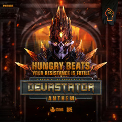 HUNGRY BEATS - YOUR RESISTANCE IS FUTILE (Devastator Anthem 2022)