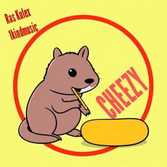 Cheezy