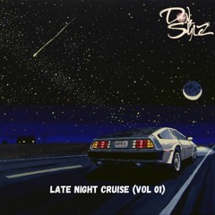 Late Night Cruise (Vol 1)